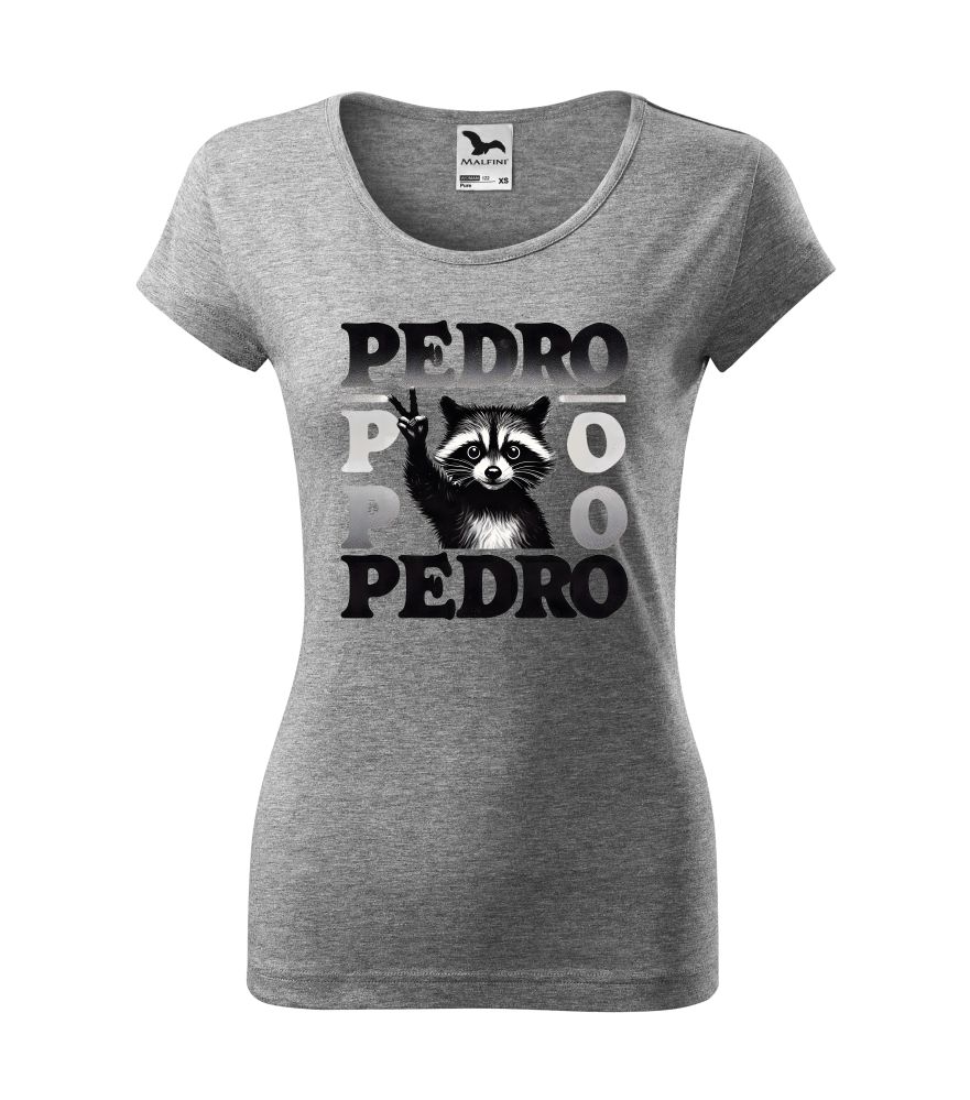 Dámske tričko Pedro, predro, predro